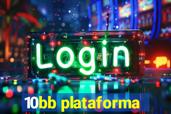 10bb plataforma